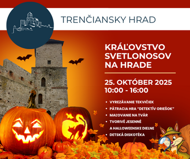 Kráľovstvo svetlonosov na Trenčianskom hrade