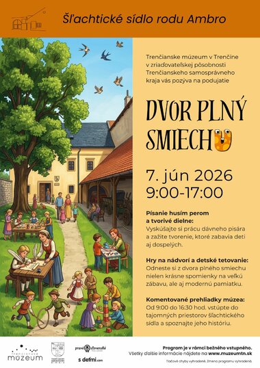 Dvor plný smiechu v Šľachtickom sídle rodu Ambro