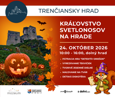 Kráľovstvo svetlonosov na Trenčianskom hrade