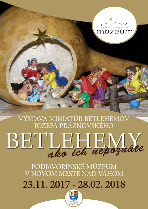 Vianočná výstava - Betlehemy, ako ich nepoznáte Vianočná výstava - Betlehemy, ako ich nepoznáte