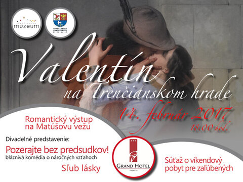 Valentín na Trenčianskom hrade Valentín na Trenčianskom hrade