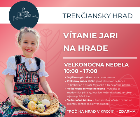 Vítanie jari na hrade - "Poď na hrad v kroji!"