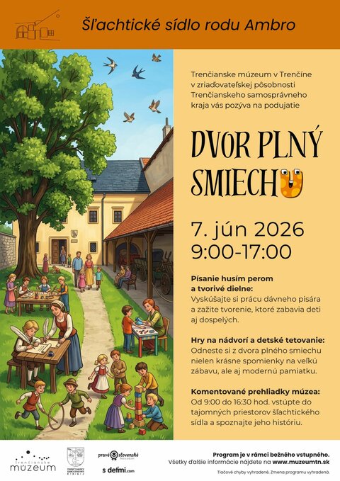 Dvor plný smiechu v Šľachtickom sídle rodu Ambro