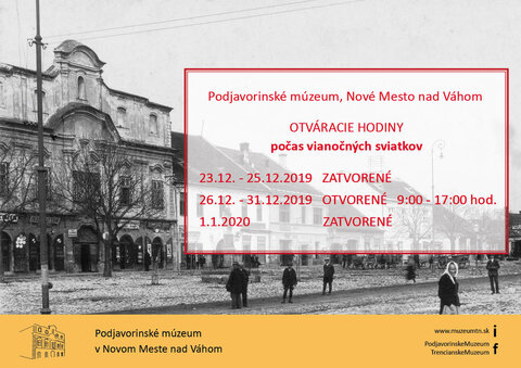 Otváracie hodiny Podjavorinského múzea v Novom Meste nad Váhom počas vianočných sviatkov Otváracie hodiny Podjavorinského múzea v Novom Meste nad Váhom počas vianočných sviatkov