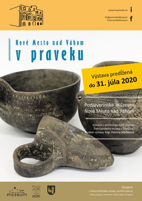 Výstava Nové Mesto nad Váhom v praveku - PREDĹŽENÁ Výstava Nové Mesto nad Váhom v praveku - PREDĹŽENÁ