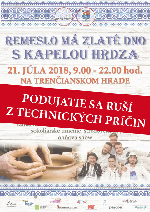 Podujatie Remeslo má zlaté dno s kapelou Hrdza z technických príčin zrušené Podujatie Remeslo má zlaté dno s kapelou Hrdza z technických príčin zrušené