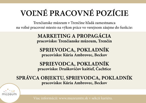 Voľné pracovné miesta v Trenčianskom múzeu a jeho pobočkách