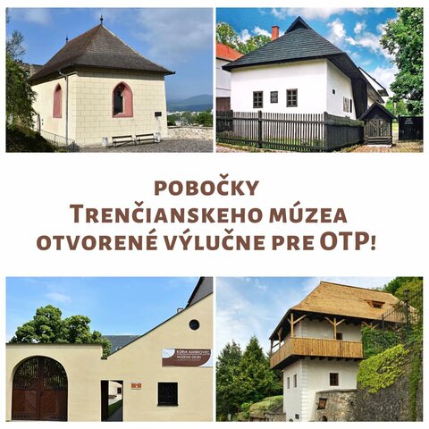 OZNAM: Hrad a pobočky múzea od 6.9.2021 otvorené výlučne pre OTP!