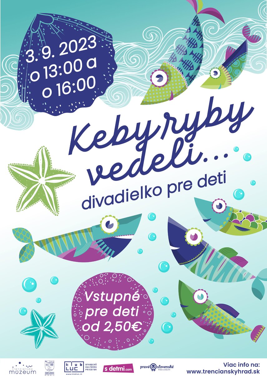 Predstavenie pre deti: Keby ryby vedeli...