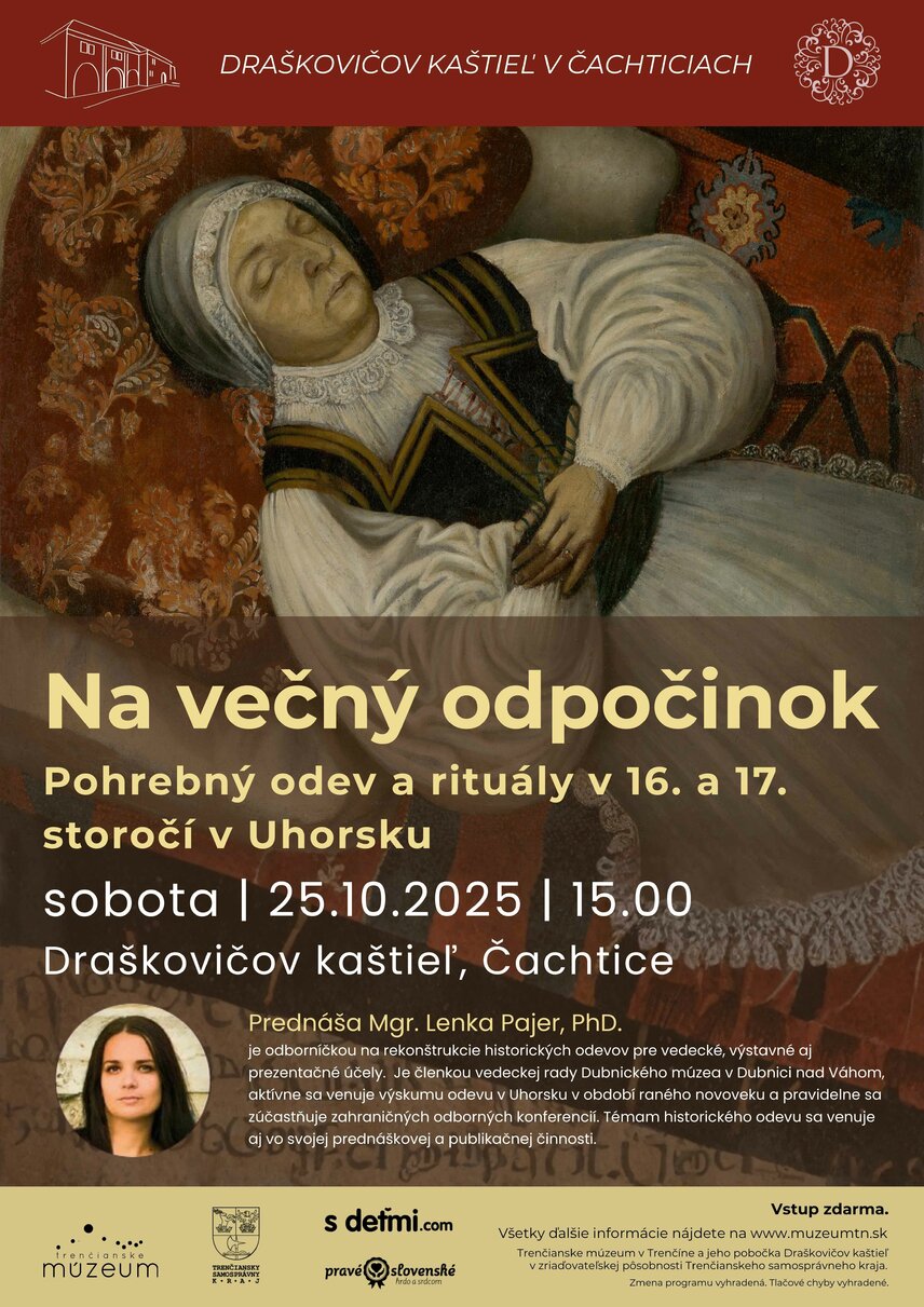 Prednáška: Na večný odpočinok. Pohrebný odev a rituály v 16. a 17. storočí v Uhorsku