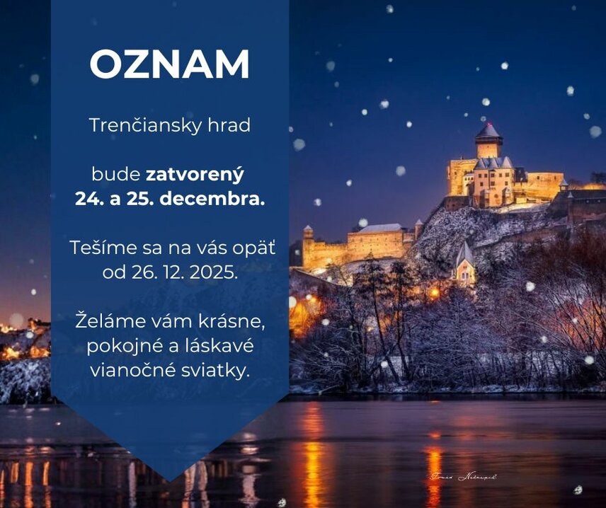 Oznam: o zatvorení Trenčianskeho hradu 24.-25.12.2025
