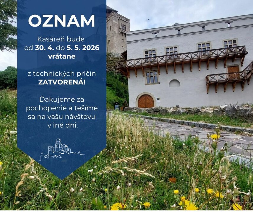 Oznam: o zatvorení budovy kasárne na Trenčianskom hrade