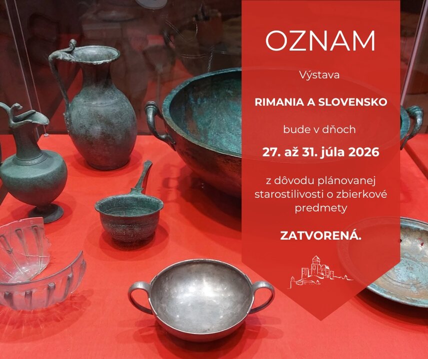 OZNAM: výstava Rimania a Slovensko bude 27. až 31. júla zatvorená