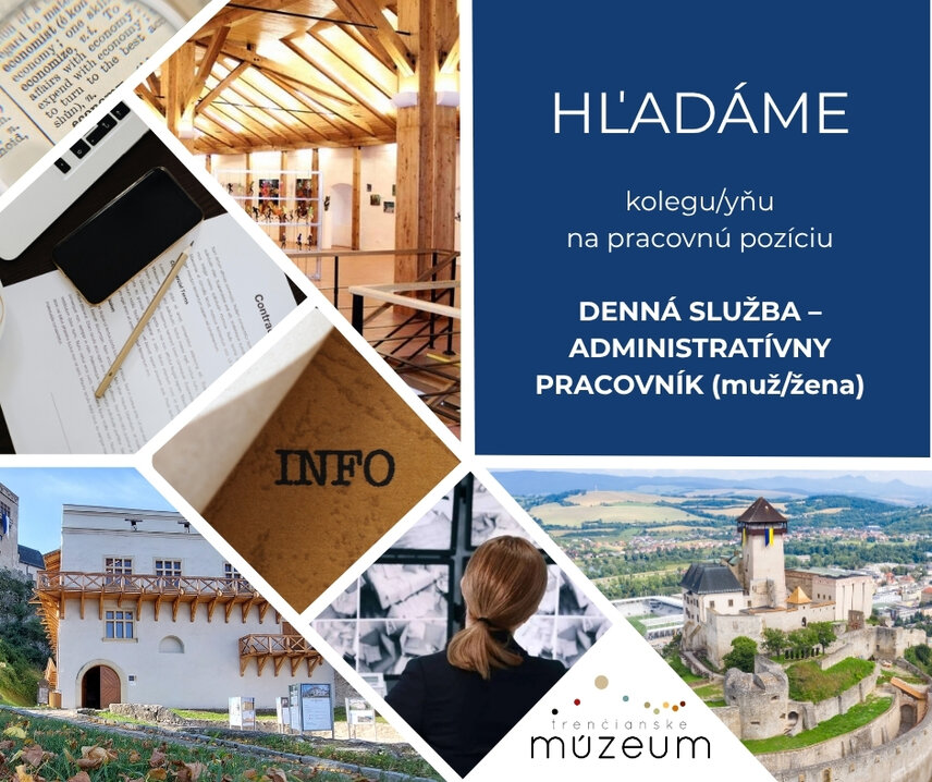 Voľné pracovné miesto: DENNÁ SLUŽBA – ADMINISTRATÍVNY PRACOVNÍK (muž/žena) 