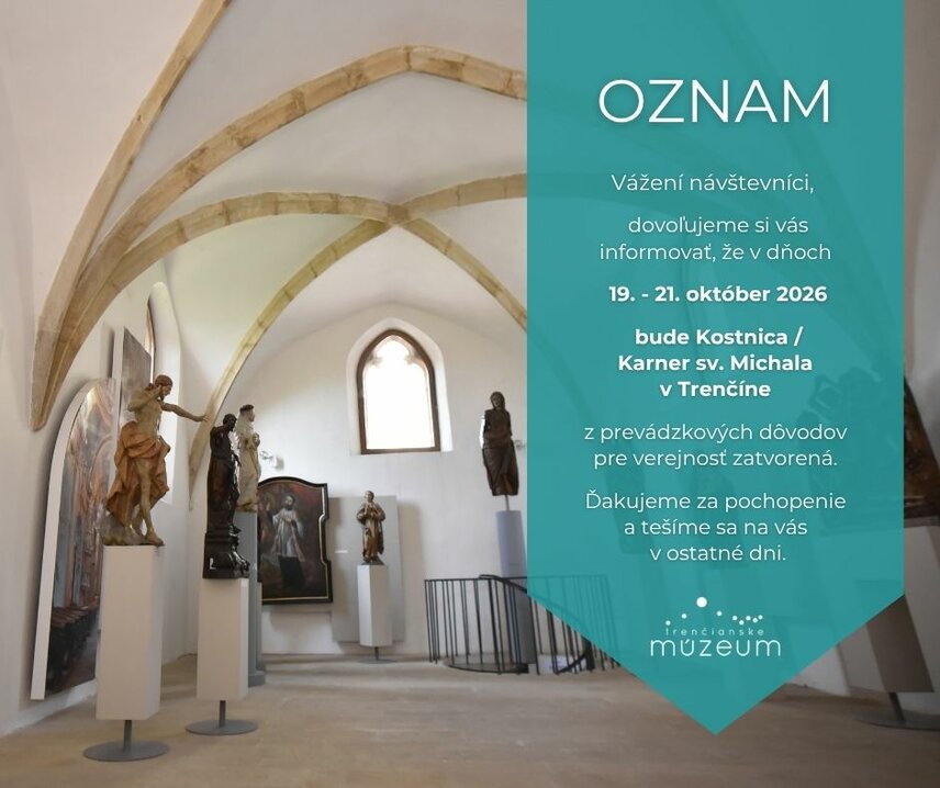 OZNAM: o dočasnom zatvorení Kostnice/ Karneru sv. Michala 19.-21.10.2026
