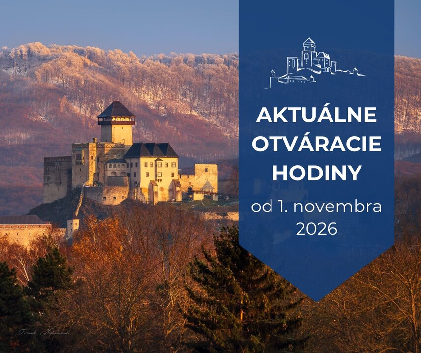 Otváracie hodiny Trenčianskeho hradu od 1. novembra 2026