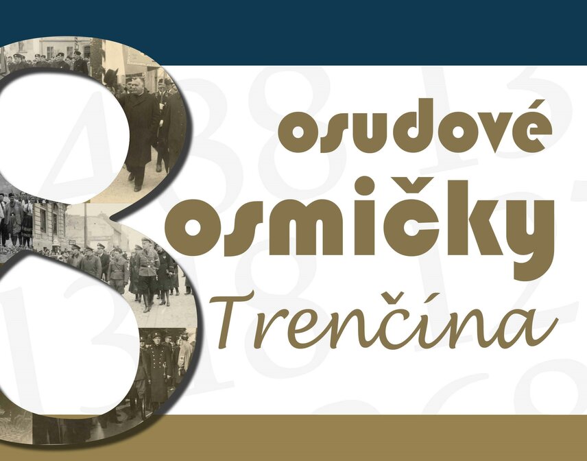 OZNAM: ukončenie výstavy Osudové osmičky