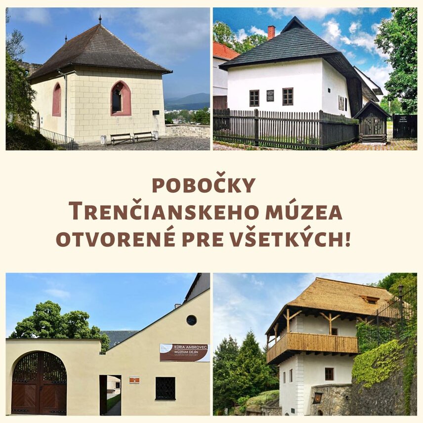 OZNAM: Hrad a pobočky múzea otvorené pre všetkých!