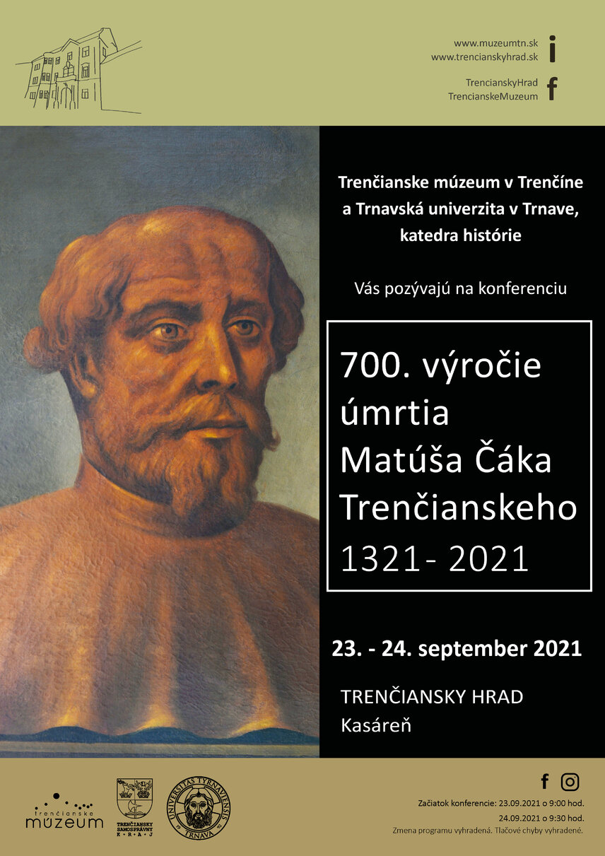 KONFERENCIA k 700. výročiu úmrtia Matúša Čáka Trenčianskeho